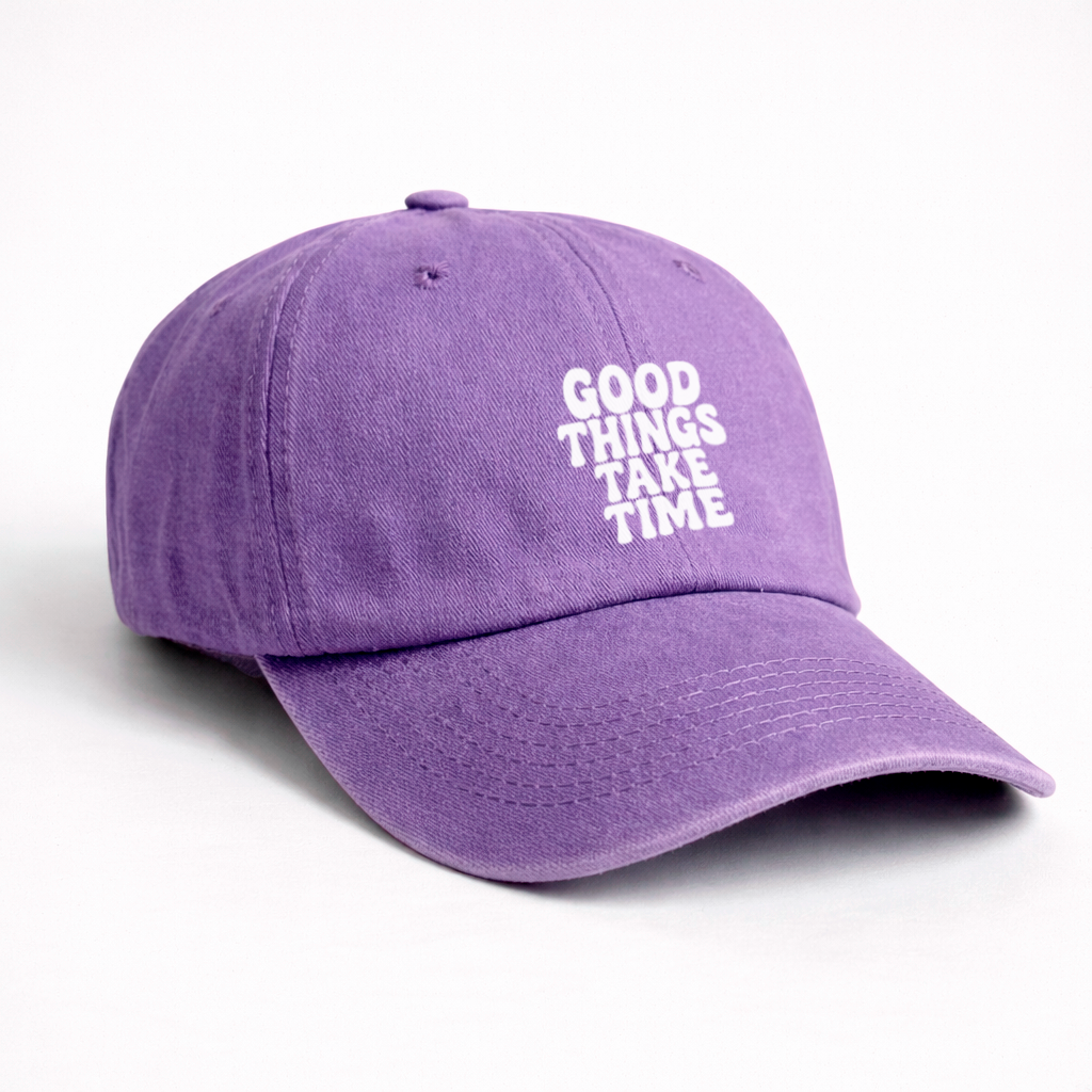Gorra Drill Lavado "Good Things Take Time"