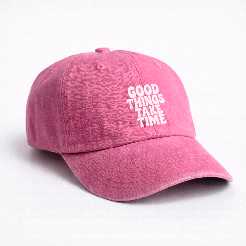 Gorra Drill Lavado "Good Things Take Time"