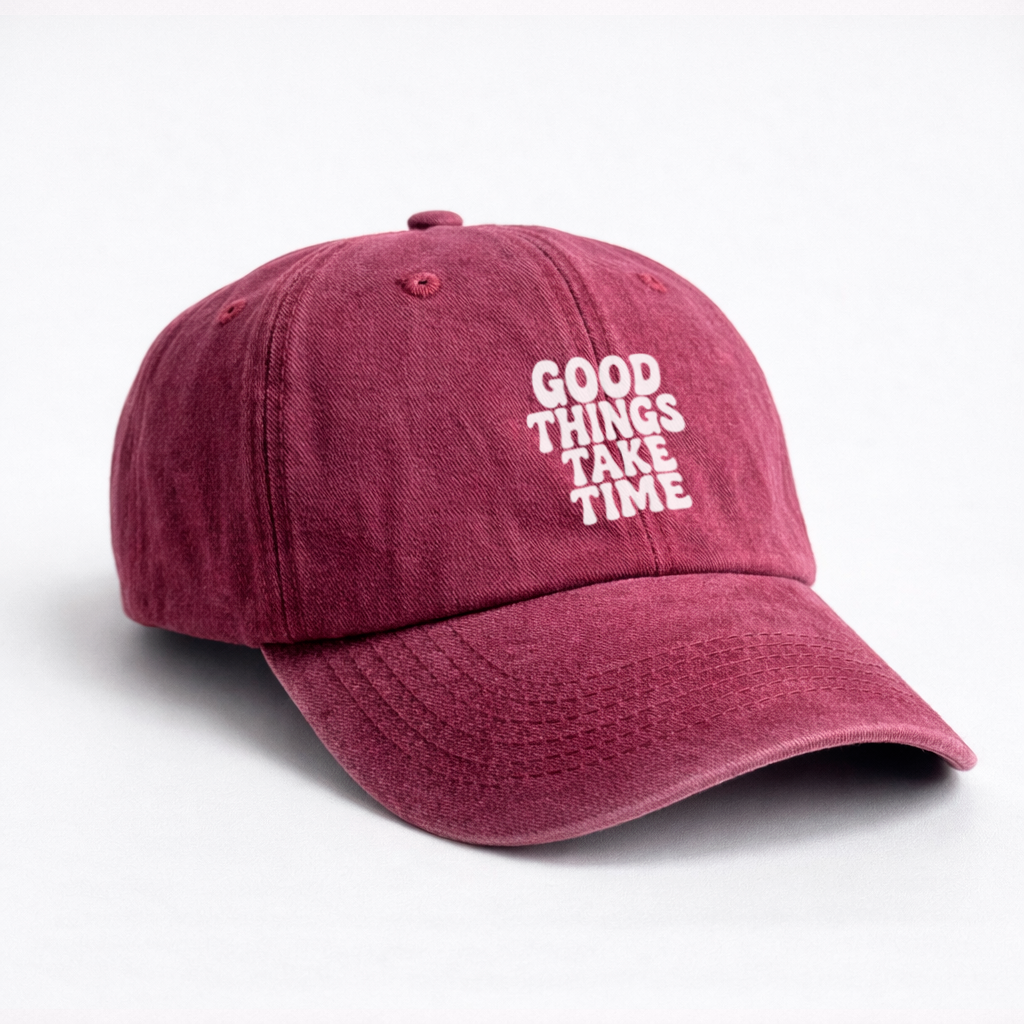 Gorra Drill Lavado "Good Things Take Time"