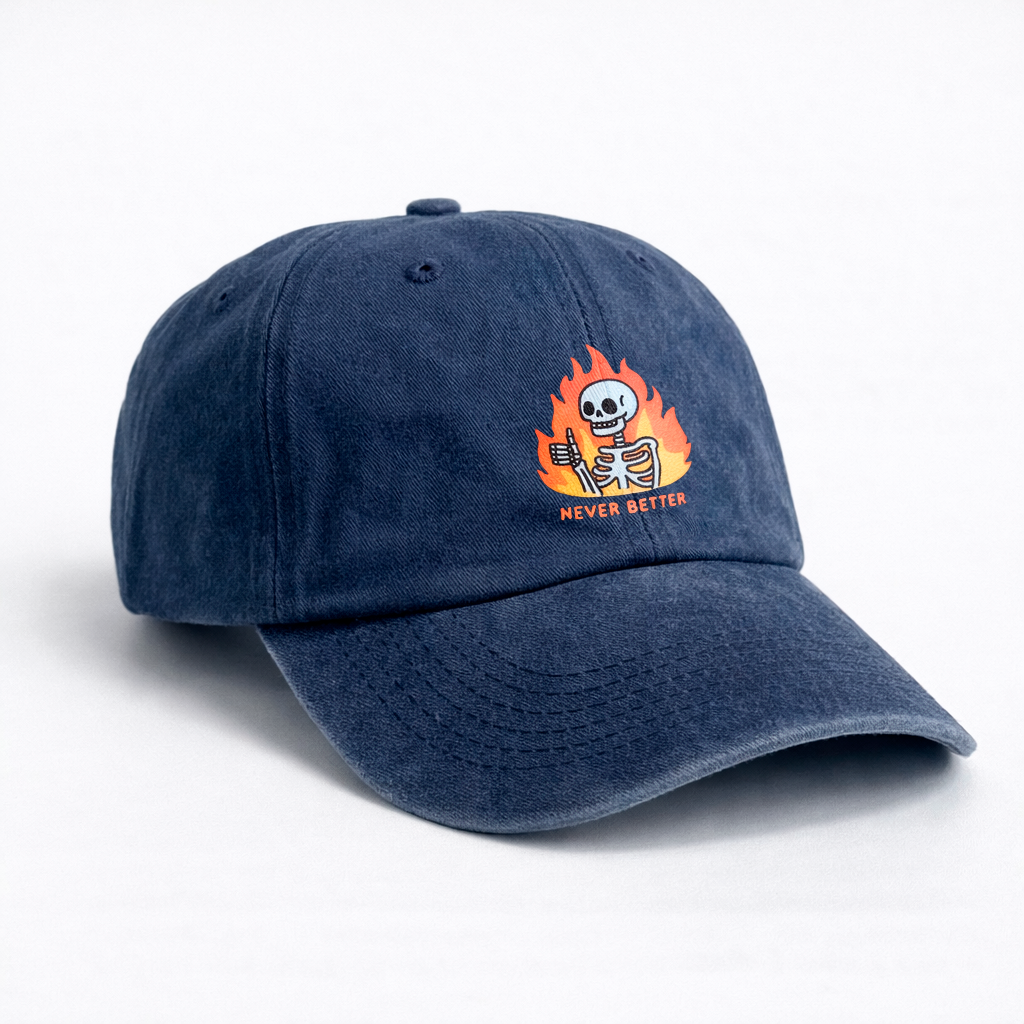 Gorra Drill Lavado "Never Better"