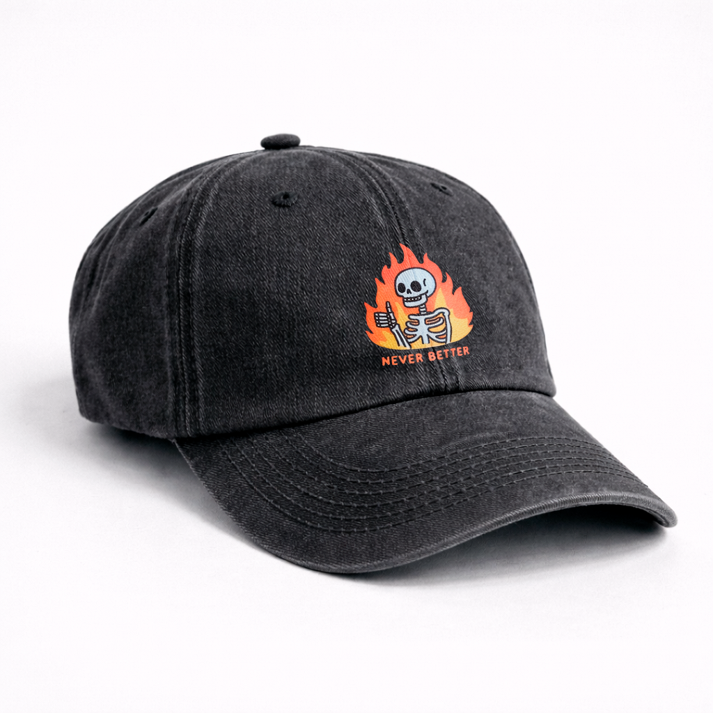 Gorra Drill Lavado "Never Better"