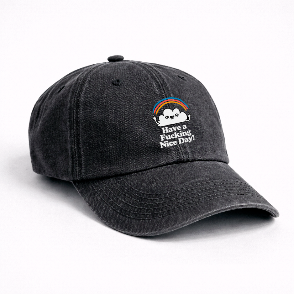 Gorra Drill Lavado "Have a F*cking Nice Day"